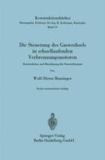 Die Steuerung des Gaswechsels in schnellaufenden Verbrennungsmotoren : Konstruktion und Berechnung der Steuerelemente