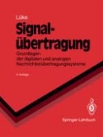 Signalübertragung Grundlagen der digitalen und analogen Nachrichtenübertragungssysteme