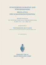 Schilddrüsenhormone und Körperperipherie / Regulation der Schilddrüsenfunktion : Zehntes Symposion der Deutschen Gesellschaft für Endokrinologie