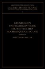 Grundlagen und mathematische hilfsmittel der hochfrequenztechnik