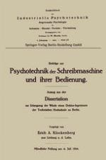 Beiträge zur Psychotechnik der Schreibmaschine und ihrer Bedienung