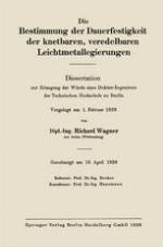 Die Bestimmung der Dauerfestigkeit der knetbaren, veredelbaren Leichtmetallegierungen : Dissertation zur Erlangung der Würde eines Doktor-Ingenieurs der Technischen Hochschule zu Berlin
