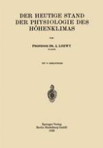 Der Heutige Stand der Physiologie des Höhenklimas