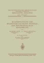 Rechtspolitische und Rechtsvergleichende Beiträge zum Zivilprozessualen Beweisrecht