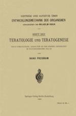 Teratologie und Teratogenese : Nach Vorlesungen, Gehalten an der Wiener Universität im Wintersemester 1911/12