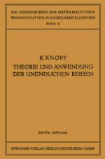 Theorie und Anwendung der Unendlichen Reihen