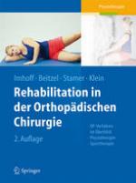 Rehabilitation in der orthopädischen Chirurgie OP-Verfahren im Überblick - Physiotherapie - Sporttherapie