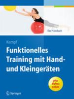 Funktionelles Training mit Hand- und Kleingeräten : das Praxisbuch