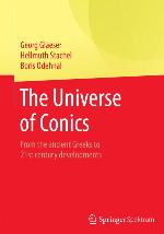 The Universe of Conics : From the ancient Greeks to 21st century developments
