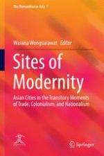 Sites of Modernity : Asian Cities in the Transitory Moments of Trade, Colonialism, and Nationalism