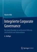 Integrierte Corporate Governance ein neues Konzept zur wirksamen Führung und Aufsicht von Unternehmen