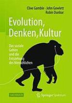 Evolution, Denken, Kultur
