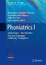 Phoniatrics I : fundamentals, voice disorders, disorders of language and hearing development