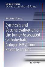 Synthesis and Vaccine Evaluation of the Tumor Associated Carbohydrate Antigen Rm2 from Prostate Cancer