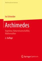 Archimedes : Ingenieur, Naturwissenschaftler, Mathematiker