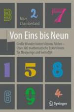 Von Eins bis Neun - Große Wunder hinter kleinen Zahlen Über 100 mathematische Exkursionen für Neugierige und Genießer