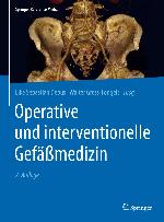 Operative und interventionelle Gefäßmedizin. Operative und interventionelle Gefäßmedizin.