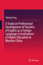 A study on professional development of teachers of English as a foreign language in institutions of higher education in western China