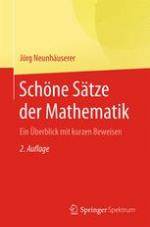 Schöne Sätze der Mathematik : ein Überblick mit kurzen Beweisen