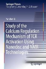 Study of the calcium regulation mechanism of TCR activation using nanodisc and NMR technologies