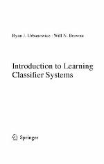Introduction to Learning Classifier Systems