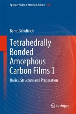 Tetrahedrally Bonded Amorphous Carbon Films I : Basics, Structure and Preparation