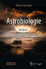 Astrobiologie - die Suche nach außerirdischem Leben