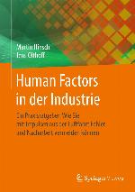 Human Factors in der Industrie Ein Praxisratgeber: Wie Sie mit Impulsen aus der Luftfahrt Fehler und Nacharbeit vermeiden können