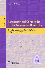 Parameterized Complexity in the Polynomial Hierarchy : Extending Parameterized Complexity Theory to Higher Levels of the Hierarchy