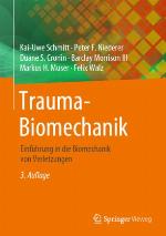 Trauma-Biomechanik Einführung in die Biomechanik von Verletzungen
