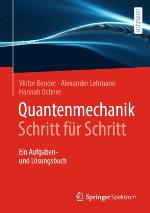 QUANTENMECHANIK SCHRITT FR SCHRITT : ein aufgaben- und lsungsbuch.