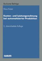 Kosten- und Leistungsrechnung bei automatisierter Produktion