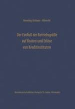 Der Einfluß der Betriebsgröße auf Kosten und Erlöse von Kreditinstituten