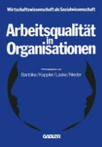 Arbeitsqualität in Organisationen