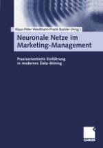 Neuronale Netze im Marketing-Management Praxisorientierte Einführung in modernes Data-Mining