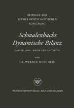 Schmalenbachs Dynamische Bilanz : Darstellung, Kritik und Antikritik