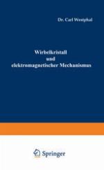 Wirbelkristall und Elektromagnetischer Mechanismus