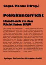 Politikunterricht : Handbuch zu den Richtlinien NRW