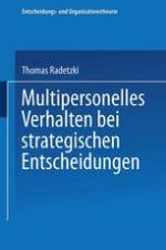 Multipersonelles Verhalten bei strategischen Entscheidungen