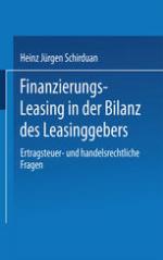 Finanzierungs-Leasing in der Bilanz des Leasinggebers Ertragsteuer- und handelsrechtliche Fragen