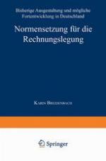 Normensetzung für die Rechnungslegung Bisherige Ausgestaltung und mögliche Fortentwicklung in Deutschland