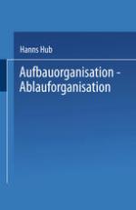 Aufbauorganisation, Ablauforganisation Einführung in die Betriebsorganisation, Aufgabenanalyse, Aufgabensynthese, Zentralisation, Dezentralisation, Darstellungsmittel, Organisationsformen, Arbeitsabläufe