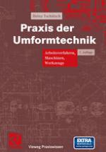 Praxis der Umformtechnik : Arbeitsverfahren, Maschinen, Werkzeuge