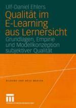 Qualität Im e-Learning Aus Lernersicht : Grundlagen, Empirie und Modellkonzeption Subjektiver Qualität.