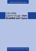 Vom Einzelfall zum Typus : Fallvergleich und Fallkontrastierung in der qualitativen Sozialforschung