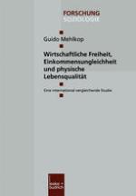 Wirtschaftliche Freiheit, Einkommensungleichheit und physische Lebensqualität : Eine international vergleichende Studie