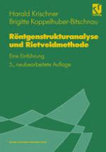 Röntgenstrukturanalyse und Rietveldmethode : Eine Einführung