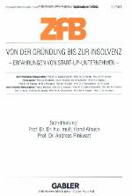 Von der Gründung bis zur Insolvenz Erfahrungen von Start-Up-Unternehmen