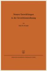 Neuere Entwicklungen in der Investitionsrechnung