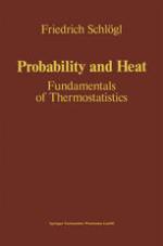 Probability and Heat Fundamentals of Thermostatistics